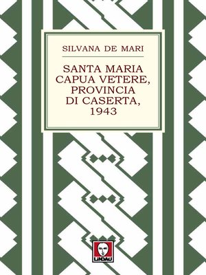 cover image of Santa Maria Capua Vetere, provincia di Caserta, 1943